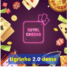 tigrinho 2.0 demo